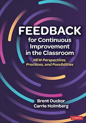 Feedback for Continuous Improvement in the Classroom