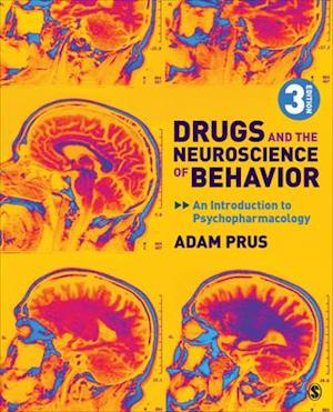 Drugs and the Neuroscience of Behavior