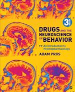 Drugs and the Neuroscience of Behavior