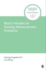 Rasch Models for Solving Measurement Problems : Invariant Measurement in the Social Sciences