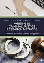 SAGE Guide to Writing in Criminal Justice Research Methods