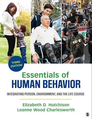 Essentials of Human Behavior : Integrating Person, Environment, and the Life Course