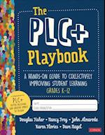 The Plc+ Playbook, Grades K-12