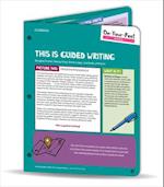 On-Your-Feet Guide: This Is Guided Writing