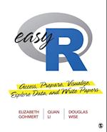 Easy R : Access, Prepare, Visualize, Explore Data, and Write Papers