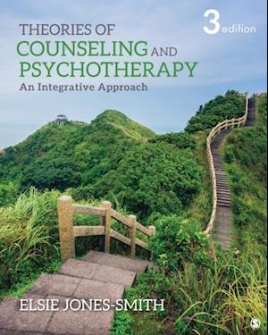 Theories of Counseling and Psychotherapy : An Integrative Approach