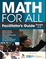 Math for All Facilitator's Guide, Grades 3-5