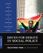 Issues for Debate in Social Policy : Selections From CQ Researcher