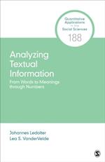 Analyzing Textual Information : From Words to Meanings through Numbers
