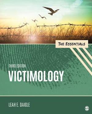 Victimology : The Essentials