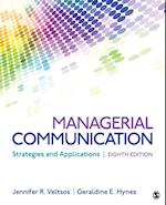 Managerial  Communication : Strategies and Applications