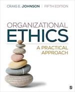 Organizational Ethics : A Practical Approach