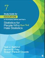 Study Guide for Education to Accompany Salkind and Frey's Statistics for People Who (Think They) Hate Statistics