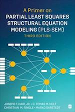 A Primer on Partial Least Squares Structural Equation Modeling (PLS-SEM)