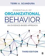 Essentials of Organizational Behavior : An Evidence-Based Approach