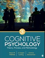 Cognitive Psychology : Theory, Process, and Methodology