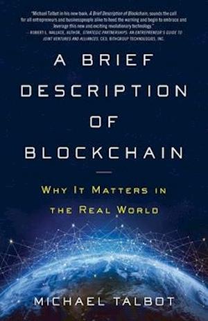 A Brief Description of Blockchain