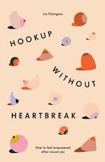 Hookup without Heartbreak