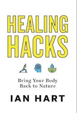 Healing Hacks