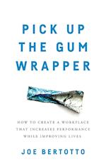 Pick Up the Gum Wrapper