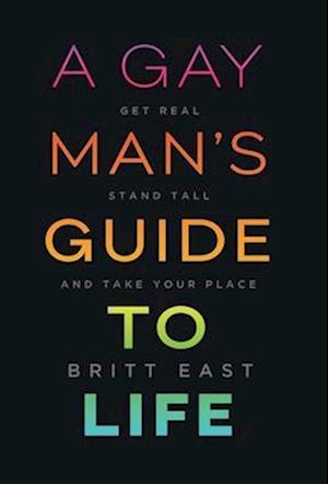 A Gay Man's Guide to Life