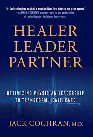 Healer, Leader, Partner