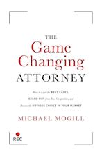 The Game Changing Attorney