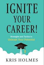 Ignite Your Career! 