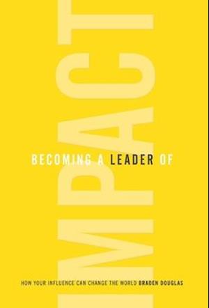 Becoming a Leader of Impact