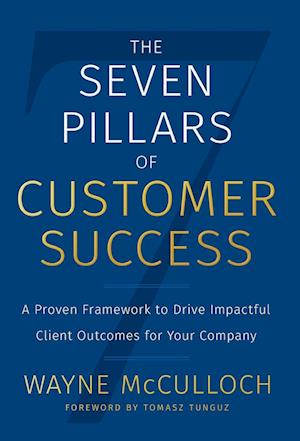 The Seven Pillars of Customer Success