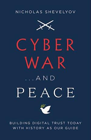 Cyber War...and Peace