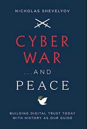 Cyber War...and Peace