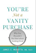 You're Not a Vanity Purchase