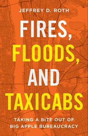 Fires, Floods, and Taxicabs