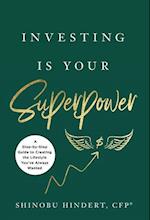 Investing Is Your Superpower