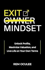 Exit Mindset