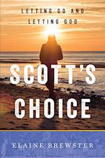 Scott's Choice