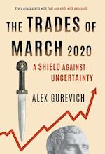 The Trades of March 2020: A Shield against Uncertainty 