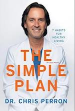 The Simple Plan: 7 Habits for Healthy Living 