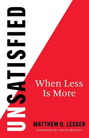 UnSatisfied: When Less Is More