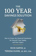 The 100 Year Savings Solution
