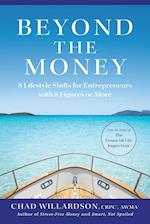 Beyond the Money: 8 Lifestyle Shifts for Entrepreneurs with 8 Figures or More 