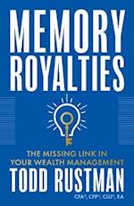 Memory Royalties: The Missing Link in Your Wealth Management 