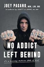 No Addict Left Behind: It's a Recovery Medicine State of Mind 