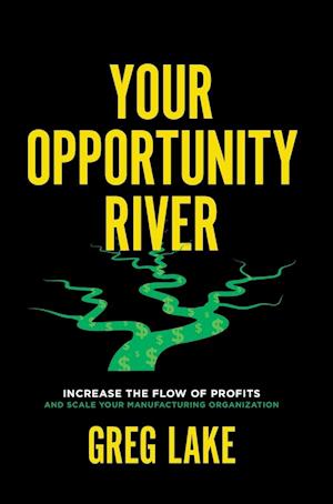 Your Opportunity River