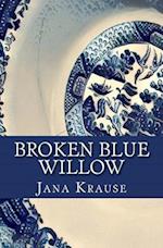Broken Blue Willow