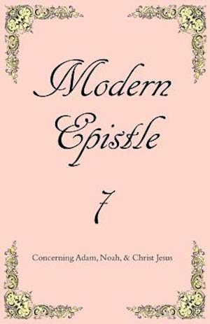 Modern Epistle 7