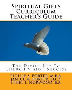 Spiritual Gifts Curriculum Teacher's Guide