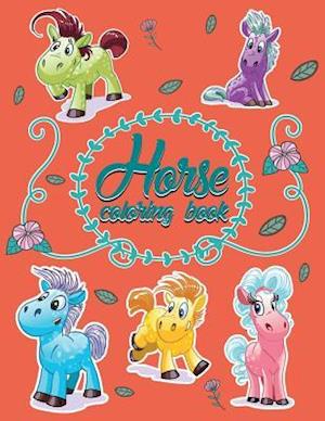 Horse World; Easy Coloring Book for Kids Toddler, Imagination Learning in School and Home
