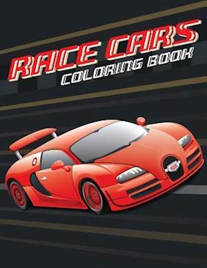 Race Cars; Easy Coloring Book for Boys Kids Toddler, Imagination Learning in School and Home